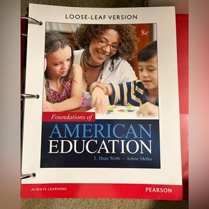 Foundations of American Education 8th Edition Textbook (Loose Leaf Version)